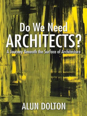 cover image of Do We Need Architects?